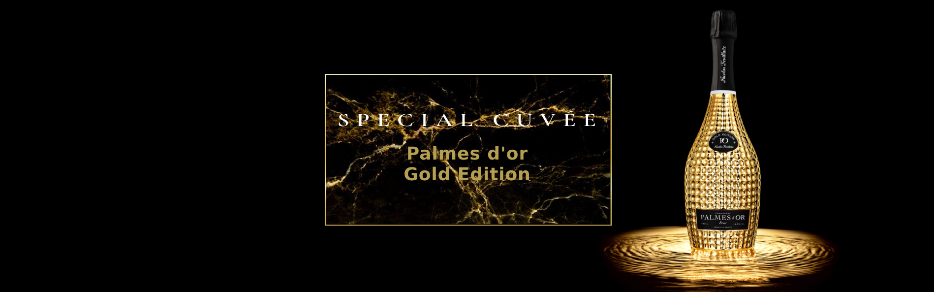 Unieke Limited-Edition Palmes d'Or Gold Edition | The Wine List